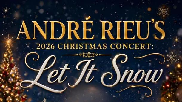 Andre Rieus Julekoncert 2026: Let It Snow